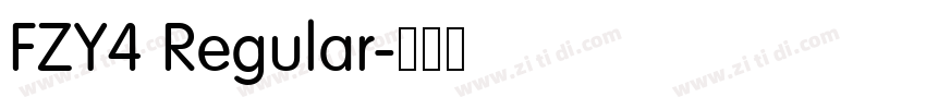 FZY4 Regular字体转换 FZY4 Regular字体转换